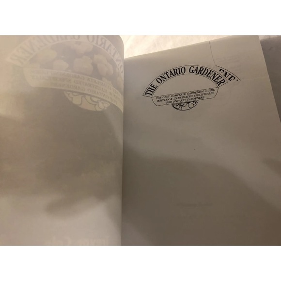 The Ontario Gardener By Trevor Cole - Complete Guide For Ontario Gardeners - Picture 4 of 5